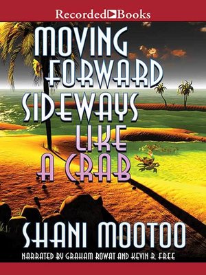 cover image of Moving Forward Sideways Like a Crab